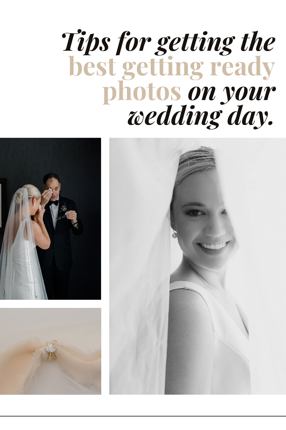 Tips for stunning wedding getting ready photos.